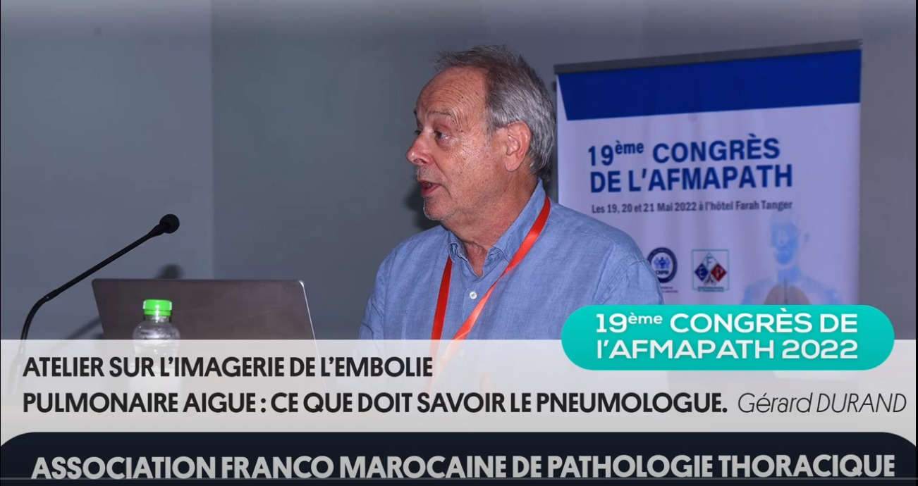 Atelier sur l'imagerie de l'embolie pulmonaire aigue : ce que doit savoir le pneumologue. Gerard DURAND