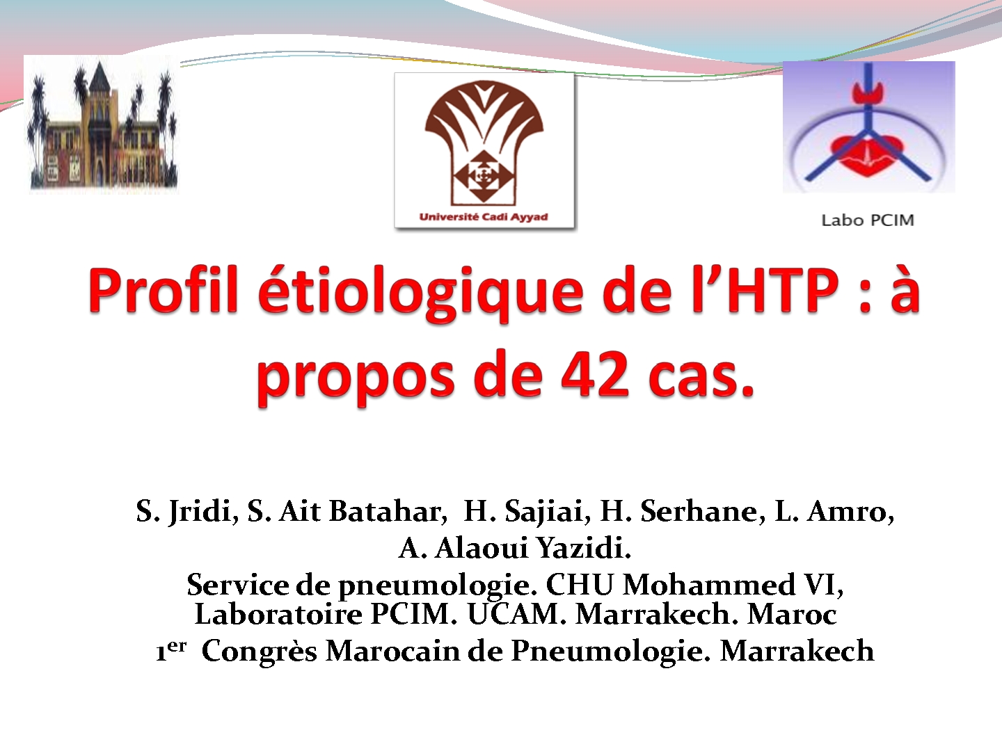 Profil étiologique de l'HTAP. S. JRIDI