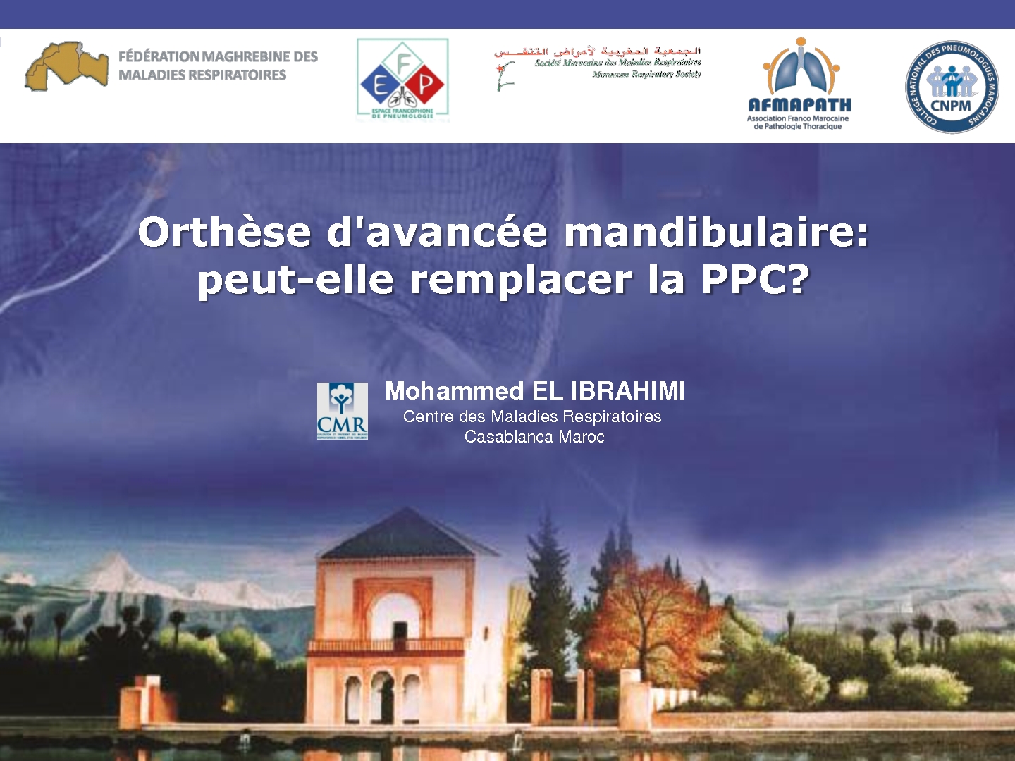 L'OAM peut-elle remplacer la CPAP.  M. EI IBRAHIMI