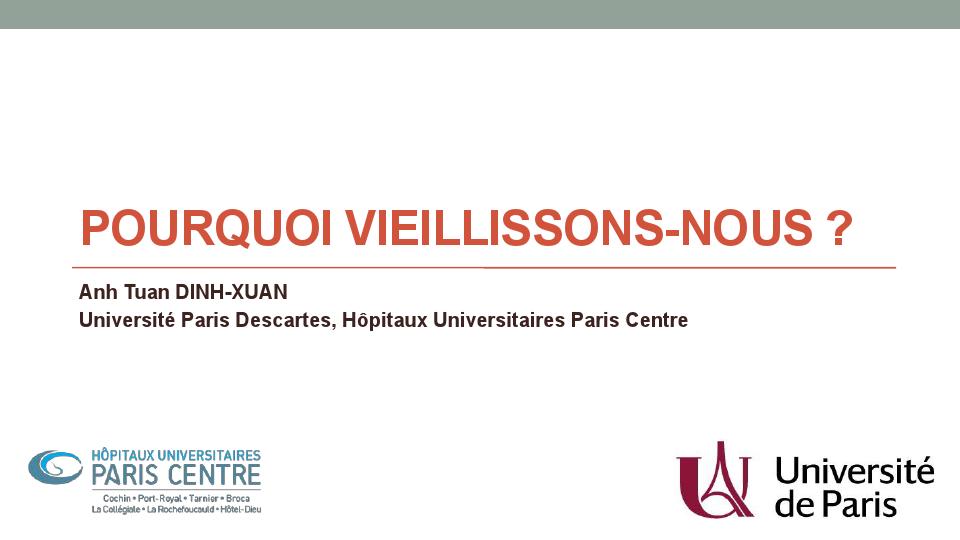 Pourquoi vieillissons-nous. A. T. Dinh-Xuan